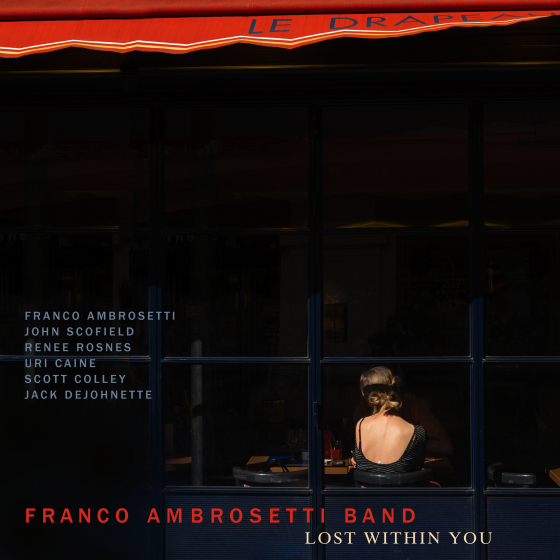 Franco Ambrosetti Band - Lost Within You
